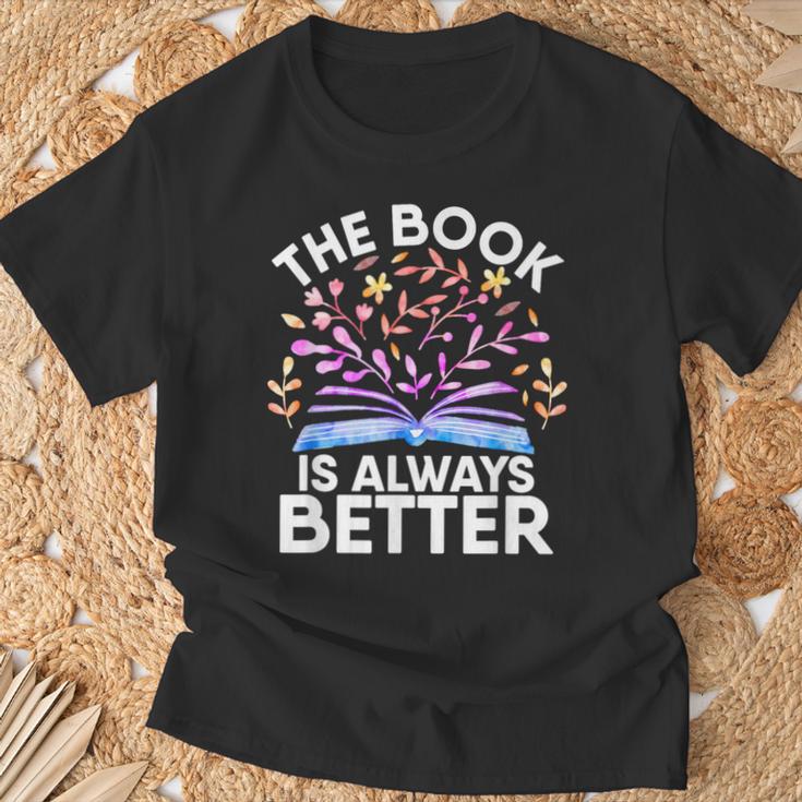 The Book Is Always Better Literature Teacher Reading T-Shirt Gifts for Old Men