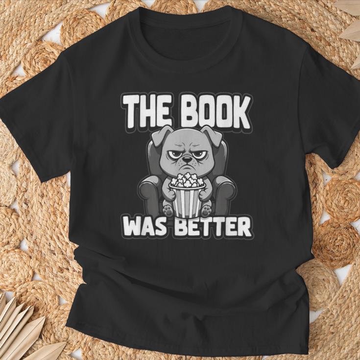 The Book Was Better Fiction Novel Readers Bookish Dog T-Shirt Gifts for Old Men