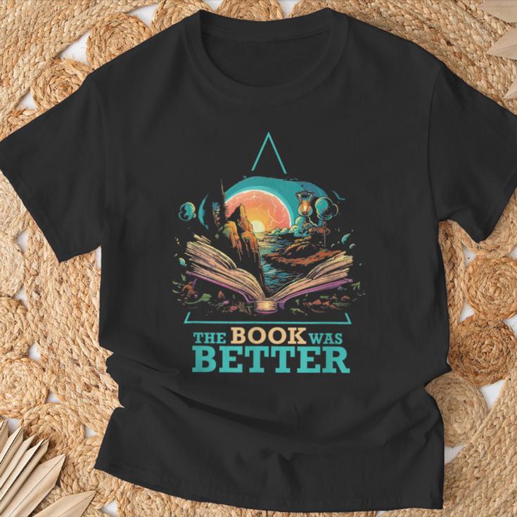 The Book Was Better Literature Reading Bookworm T-Shirt Gifts for Old Men