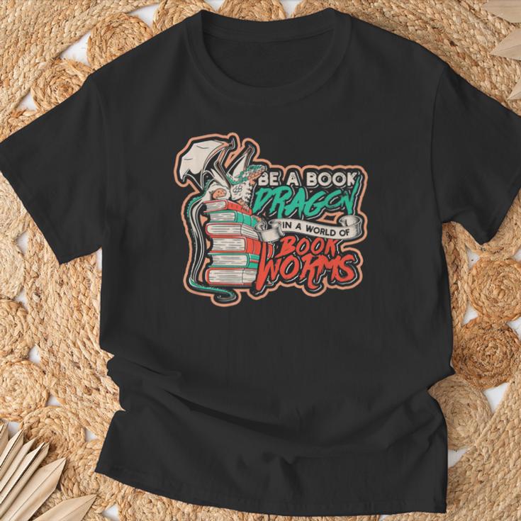 Be a Book Dragon In a World Of Bookworms Meme Of Dragons T-Shirt Gifts for Old Men