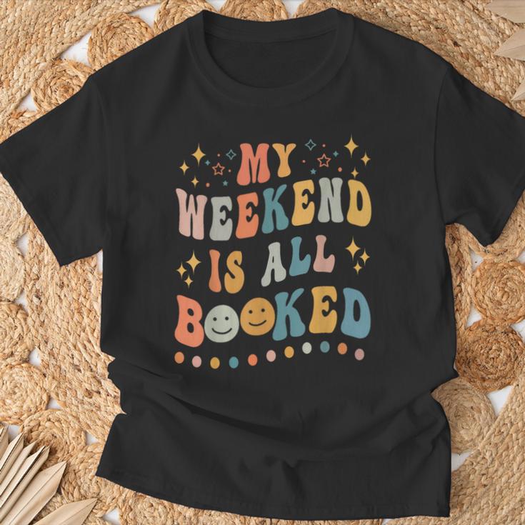Book Lover My Weekend Is All Booked Librarian Teacher T-Shirt Gifts for Old Men Book Lover My Weekend Is All Booked Librarian Teacher T-Shirt Gifts for Old Men