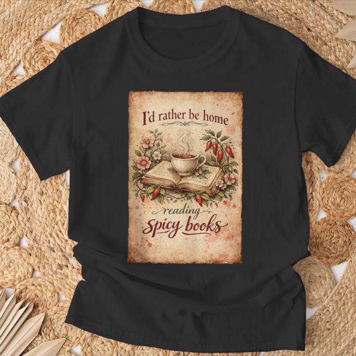 Book Lover Id Rather Be Home Reading Spicy Books T-Shirt Gifts for Old Men Book Lover Id Rather Be Home Reading Spicy Books T-Shirt Gifts for Old Men