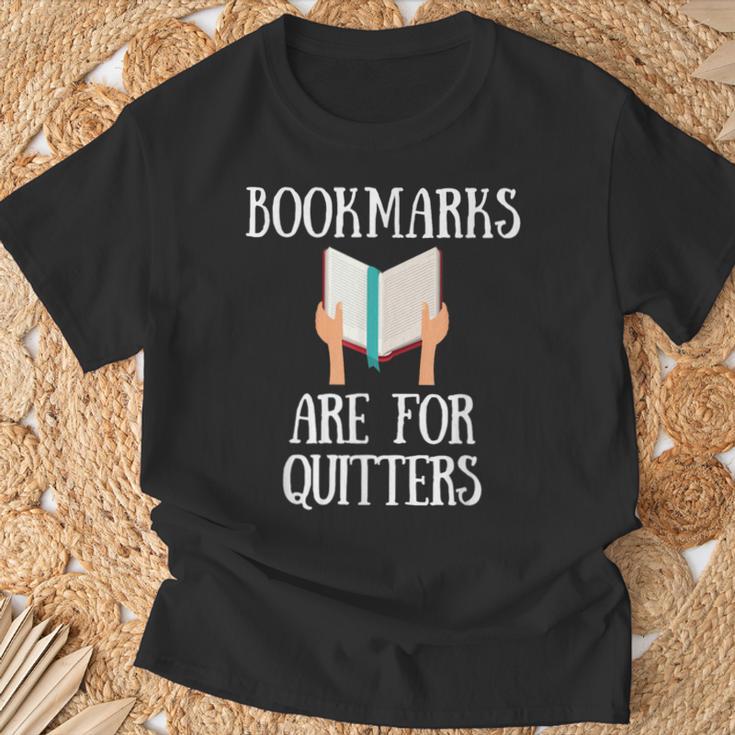 Book Reader Quote Bookmarks Are For Quitters Reading Saying T-Shirt Gifts for Old Men