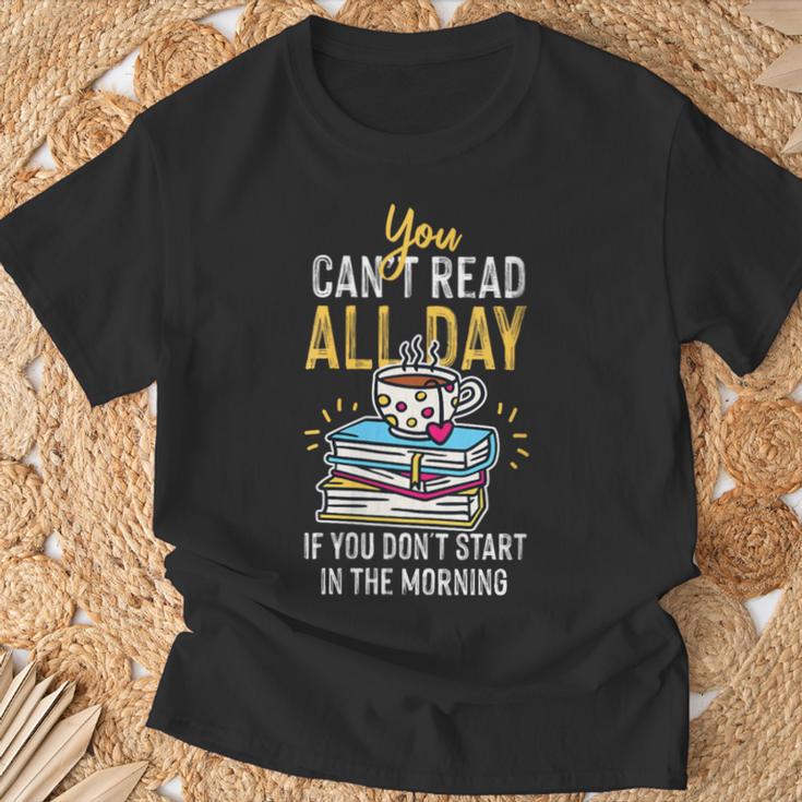 Book Reading You Can't Read All Day T-Shirt Gifts for Old Men Book Reading You Can't Read All Day T-Shirt Gifts for Old Men