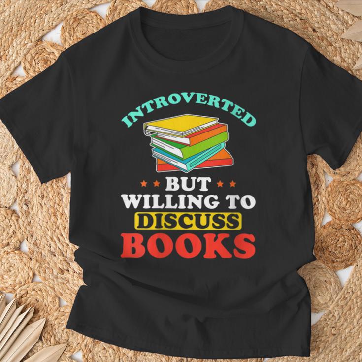 Book Reading Introverted But Willing To Discuss Books T-Shirt Gifts for Old Men