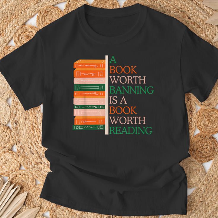 A Book Worth Banning Is a Book Worth Reading Banned Books T-Shirt Gifts for Old Men