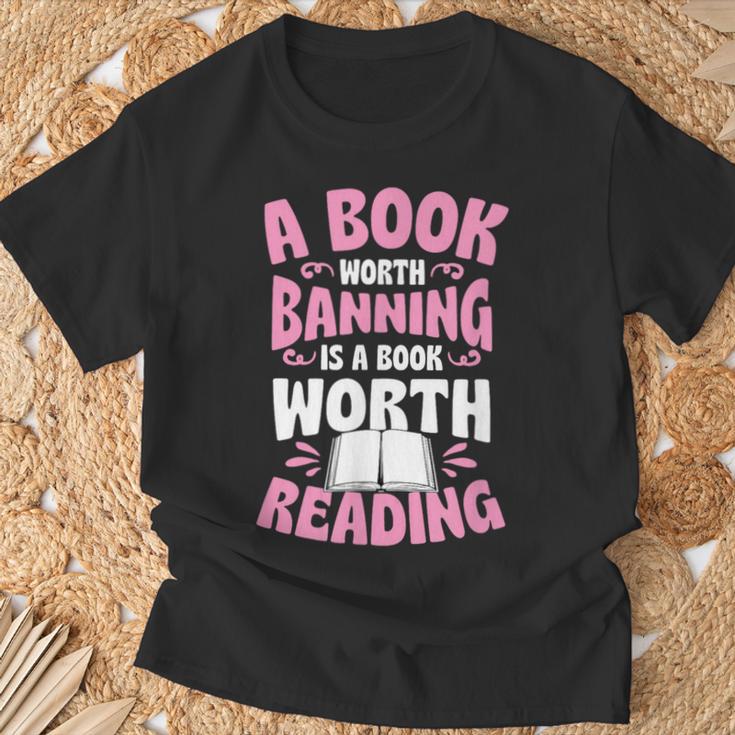 A Book Worth Banning Is A Book Worth Reading Librarian T-Shirt Gifts for Old Men A Book Worth Banning Is A Book Worth Reading Librarian T-Shirt Gifts for Old Men