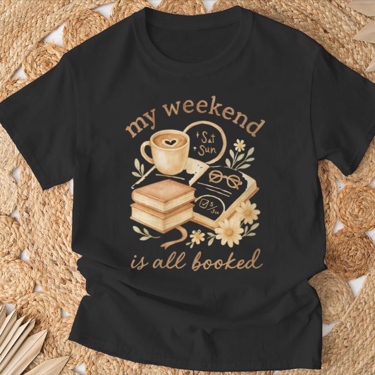 My Weekend Is All Booked Cozy Book Lover Reading T-Shirt Gifts for Old Men My Weekend Is All Booked Cozy Book Lover Reading T-Shirt Gifts for Old Men