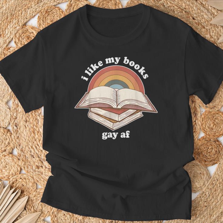 I Like My Books Gay AF LGBTQ Pride Read Diverse Quote T-Shirt Gifts for Old Men I Like My Books Gay AF LGBTQ Pride Read Diverse Quote T-Shirt Gifts for Old Men