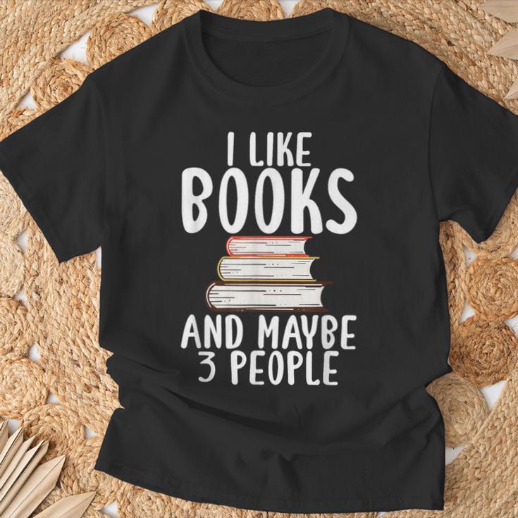 I Like Books And Maybe 3 People Book Lover T-Shirt Gifts for Old Men