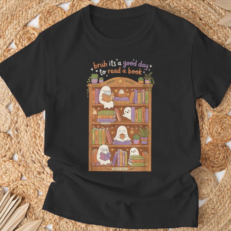 Bruh Its A Good Day To Read A Book Cute Ghost Reader T-Shirt Gifts for Old Men Bruh Its A Good Day To Read A Book Cute Ghost Reader T-Shirt Gifts for Old Men