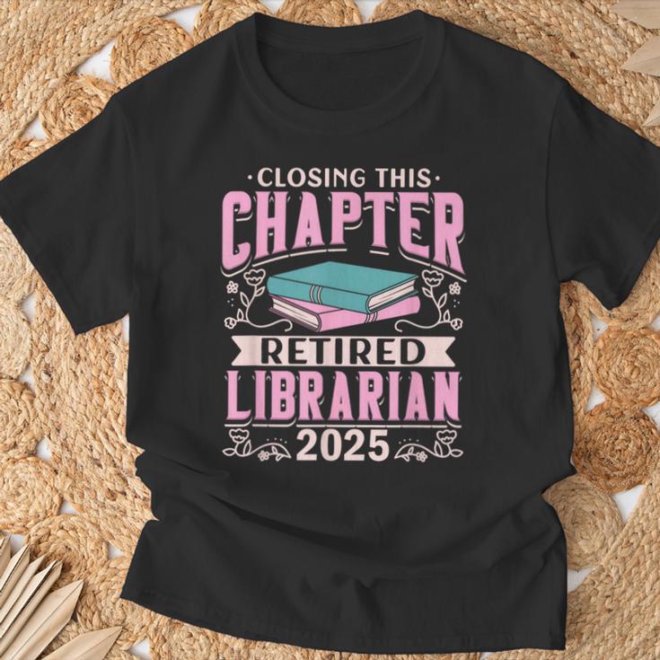Closing This Chapter Retired Librarian 2025 Book Retirement T-Shirt Gifts for Old Men Closing This Chapter Retired Librarian 2025 Book Retirement T-Shirt Gifts for Old Men