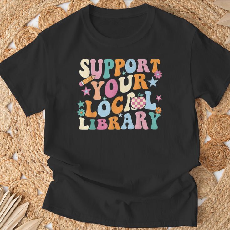 Cool Support Your Local Library Librarian Reading Book Lover T-Shirt Gifts for Old Men