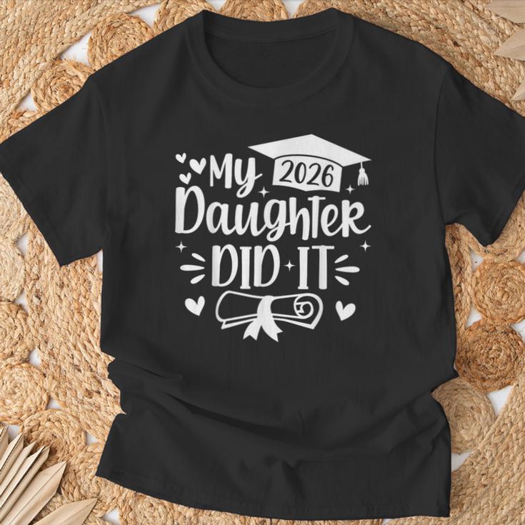My Daughter Did It 2026 Mom Graduation Graduated T-Shirt Gifts for Old Men