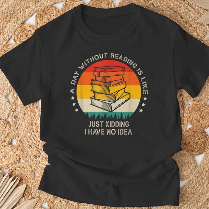 A Day Without Reading Is Like Book Lover Librarian T-Shirt Gifts for Old Men