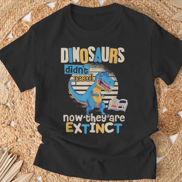 Dinosaurs Didn't Read Shirt Reading Librarian Book Boys Girl T-Shirt Gifts for Old Men