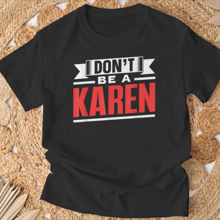 Don't Be A Karen 落ち着いて カレンズ カレン Tシャツ 高齢者への贈り物