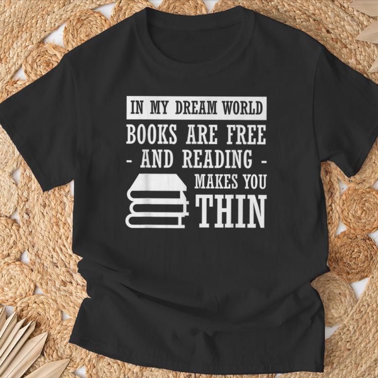 In Dream World Reading Book Lover Are Free Make You Thin T-Shirt Gifts for Old Men In Dream World Reading Book Lover Are Free Make You Thin T-Shirt Gifts for Old Men