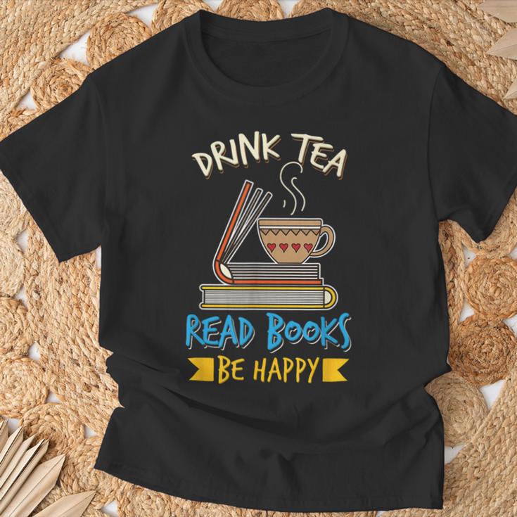 Drink Tea Read Books Be Happy Tea Drinker Book Lovers T-Shirt Gifts for Old Men