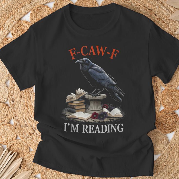 F-CAW-F Crow Book Lover Reader Gothic Humor T-Shirt Gifts for Old Men