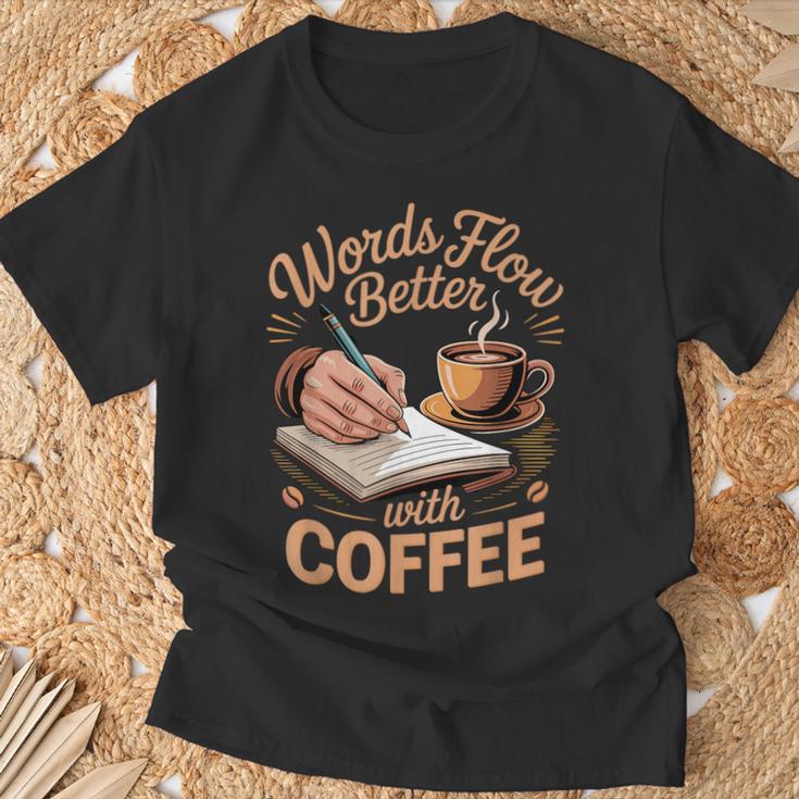 Words Flow Better Caffeine Coffee Drinker Book Writer T-Shirt Gifts for Old Men
