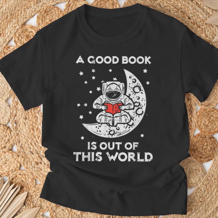 Good Book Is Out Of This World Astronaut Moon Space Bookworm T-Shirt Gifts for Old Men