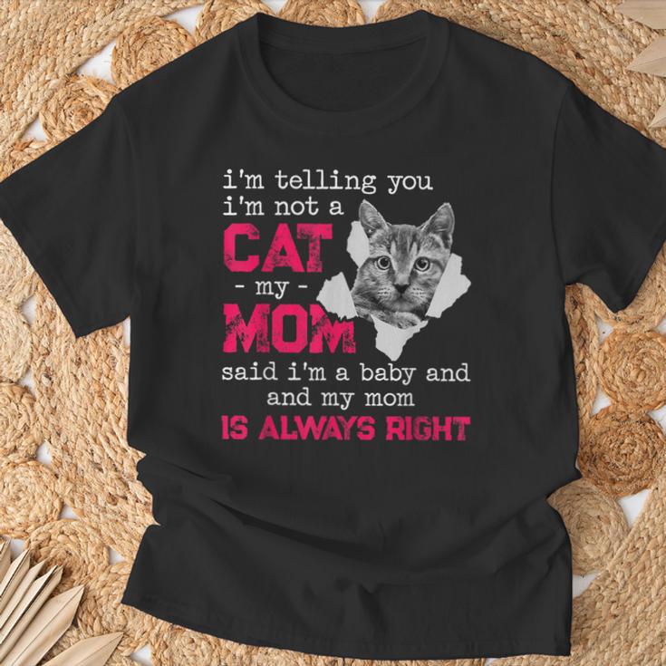 I'm Telling You I'm Not A Cat My Momaid I'm A Baby 面白い Tシャツ 高齢者への贈り物