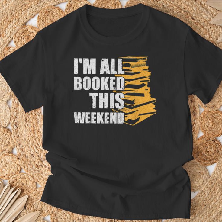 I'm All Booked This Weekend Book Lovers Avid Readers Reading T-Shirt Gifts for Old Men