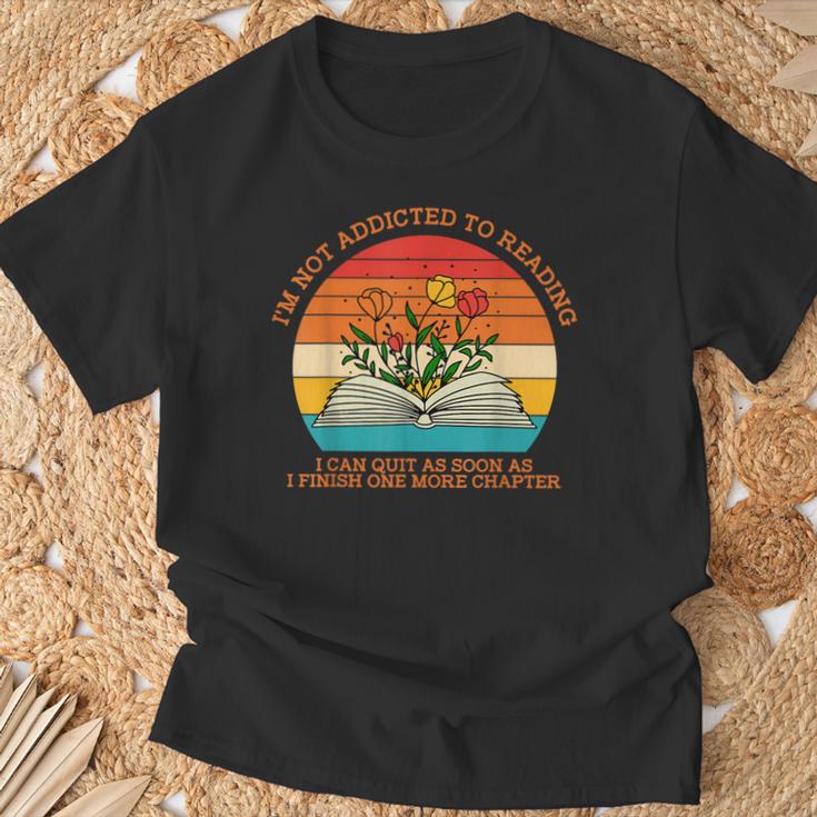 I'm Not Addicted To Reading Book Flower Vintage Quote T-Shirt Gifts for Old Men I'm Not Addicted To Reading Book Flower Vintage Quote T-Shirt Gifts for Old Men