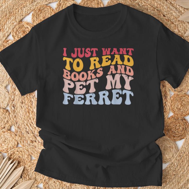 I Just Want To Read Books And Pet My Ferret Pet Lover T-Shirt Gifts for Old Men