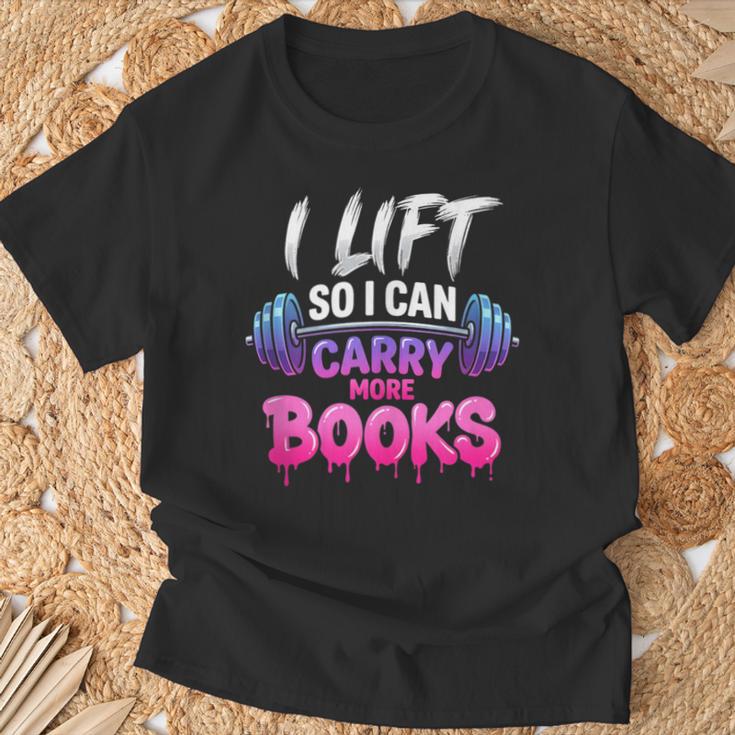 I Lift So I Can Carry More Books Reader Workout T-Shirt Gifts for Old Men