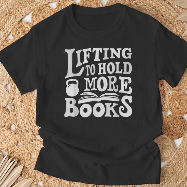 Lifting To Hold More Books Reading Reader Workout Lovers T-Shirt Gifts for Old Men