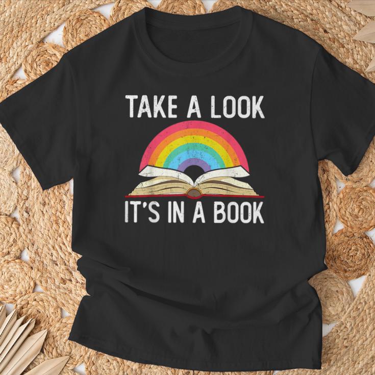 Take A Look Its In A Book Rainbow Reading Bookworm Book T-Shirt Gifts for Old Men
