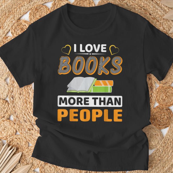I Love Books More Than People Library Book Lover T-Shirt Gifts for Old Men I Love Books More Than People Library Book Lover T-Shirt Gifts for Old Men