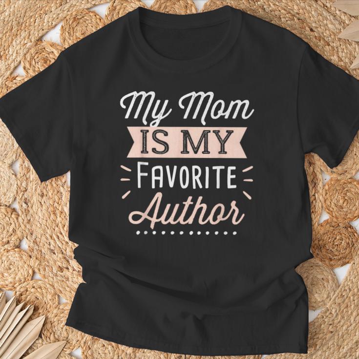 My Mom Is My Favorite Author Lovely Mother Book Writer T-Shirt Gifts for Old Men