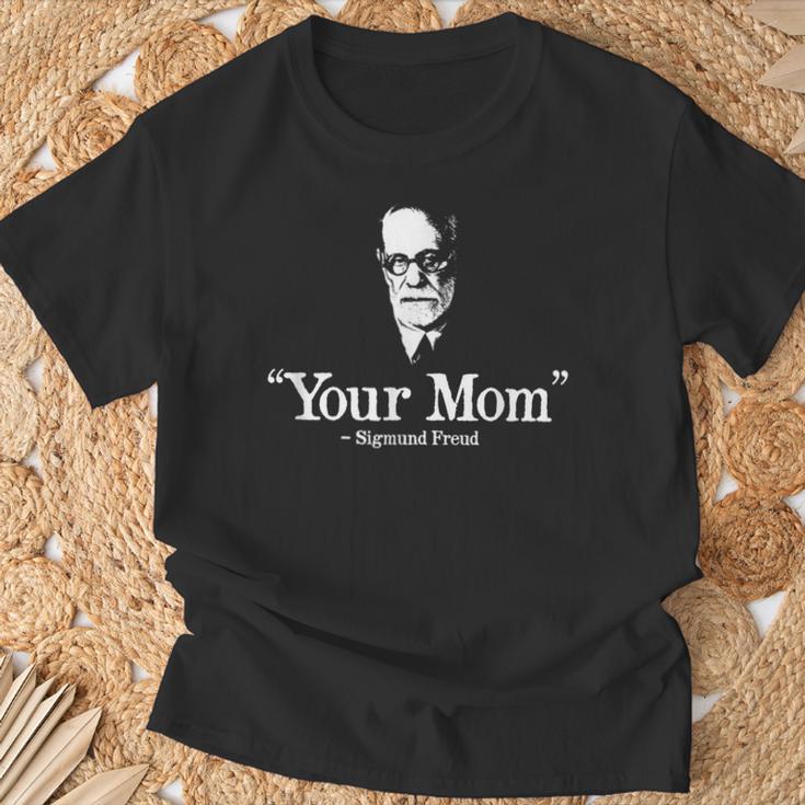 Your Mom Sigmund Freud T-Shirt Gifts for Old Men Your Mom Sigmund Freud T-Shirt Gifts for Old Men