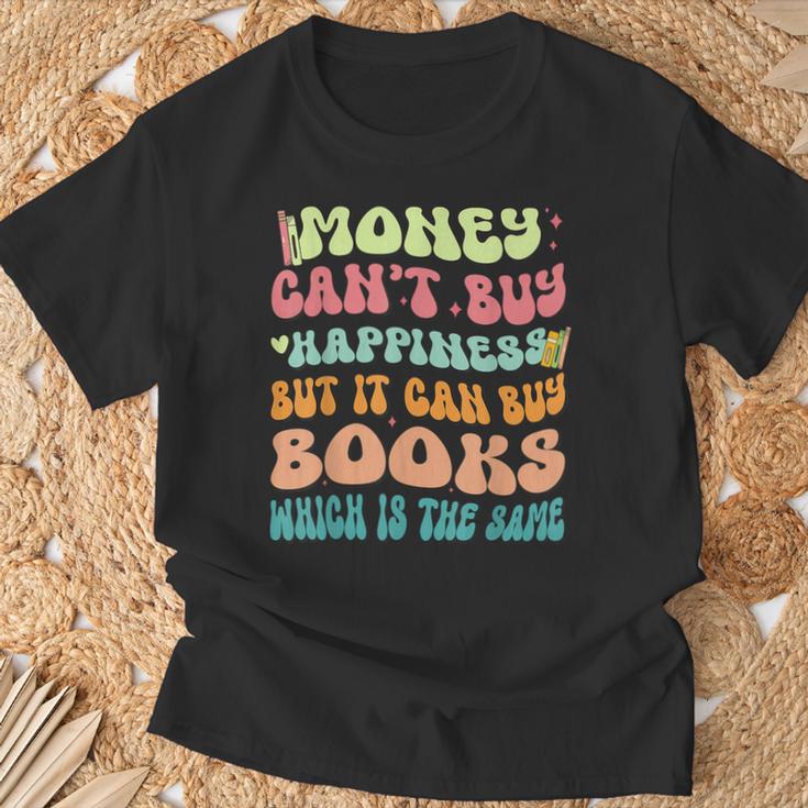 Money Can't Buy Happiness But It Can Buy Books Lover T-Shirt Gifts for Old Men Money Can't Buy Happiness But It Can Buy Books Lover T-Shirt Gifts for Old Men