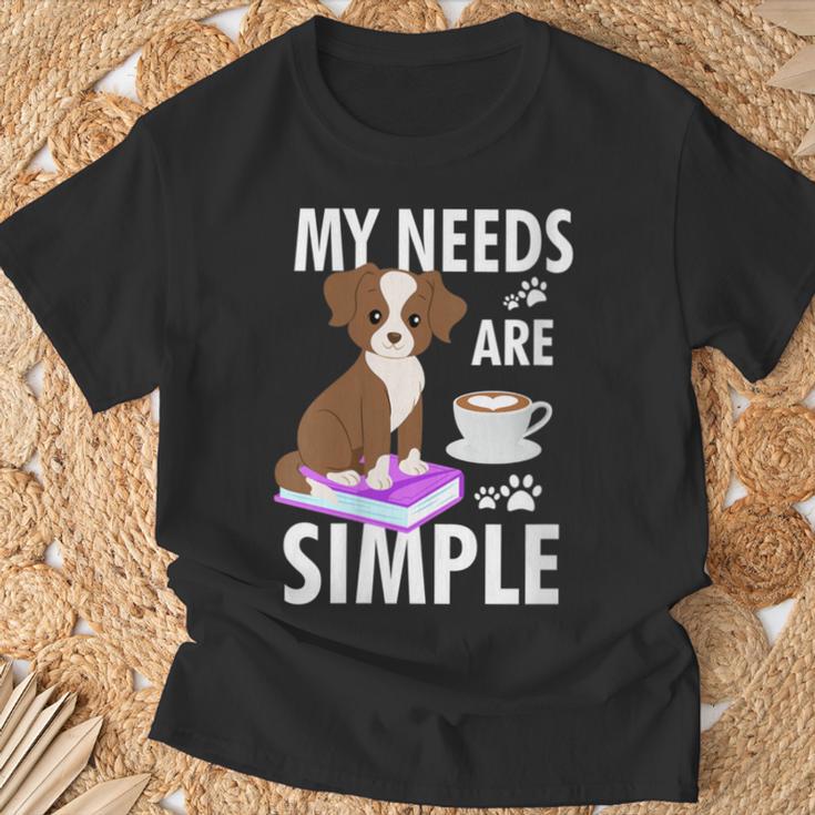 My Needs Are Simple Dog Coffee Books Humor T-Shirt Gifts for Old Men My Needs Are Simple Dog Coffee Books Humor T-Shirt Gifts for Old Men