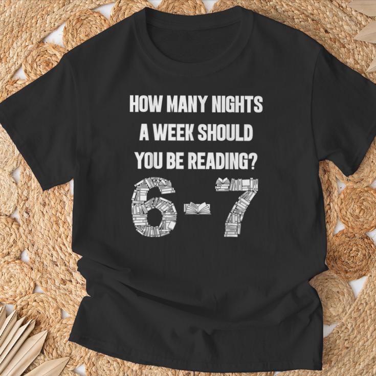 How Many Nights A Week Reading 6-7 67 Teacher Student Books T-Shirt Gifts for Old Men How Many Nights A Week Reading 6-7 67 Teacher Student Books T-Shirt Gifts for Old Men
