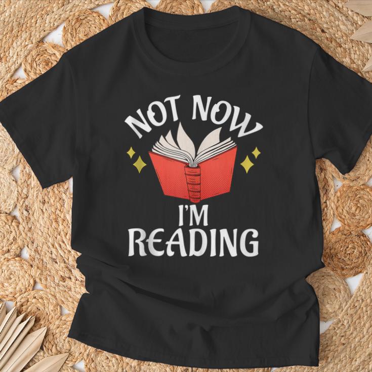 Not Now Im Reading Book T-Shirt Gifts for Old Men