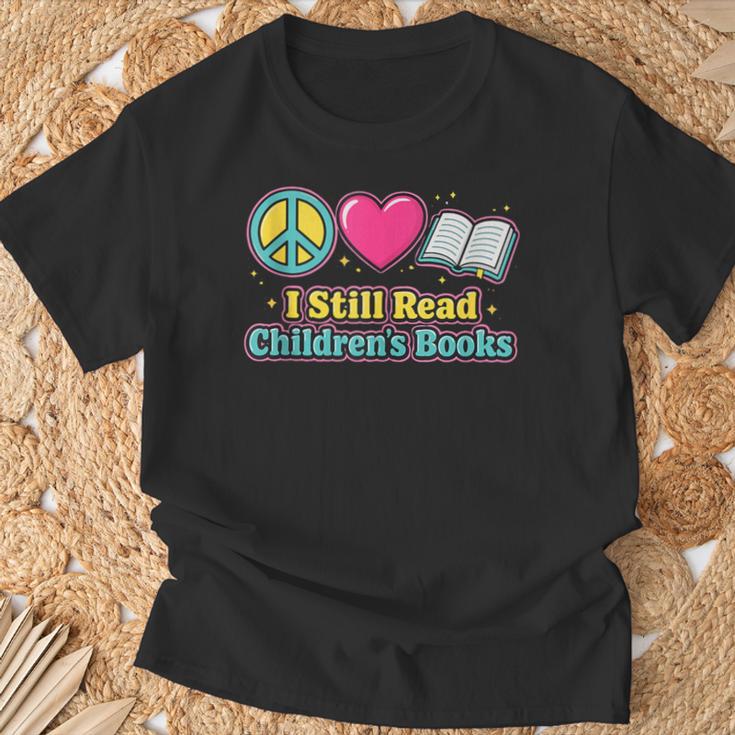Peace Love Reading Books Cute I Still Read Childrens Books T-Shirt Gifts for Old Men