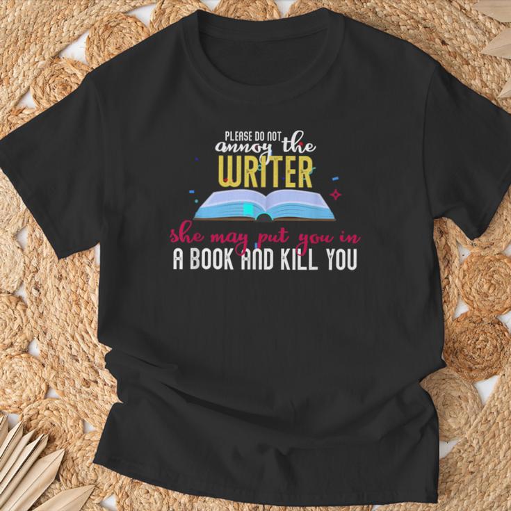 Please Do Not Annoy The Writer She May Put You In a Book And T-Shirt Gifts for Old Men Please Do Not Annoy The Writer She May Put You In a Book And T-Shirt Gifts for Old Men