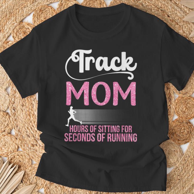 Proud Track Mom Hours Of Sitting For Seconds Of Running T-Shirt Gifts for Old Men Proud Track Mom Hours Of Sitting For Seconds Of Running T-Shirt Gifts for Old Men