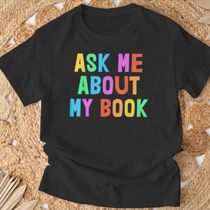 Published Author Squad Writing Crew Ask Me About MY BOOK T-Shirt Gifts for Old Men