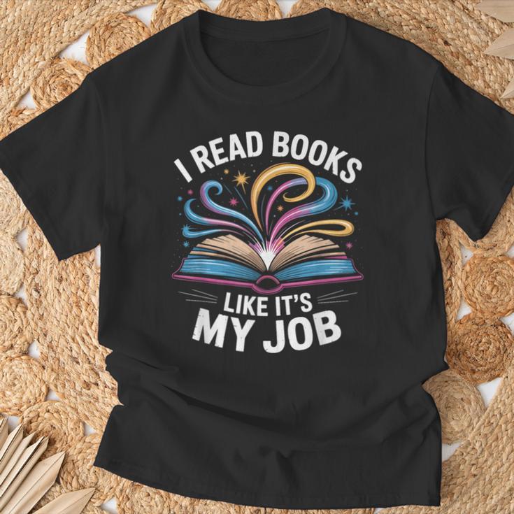 I Read Books Like It's My Job Bookish Librarian Bookworm T-Shirt Gifts for Old Men