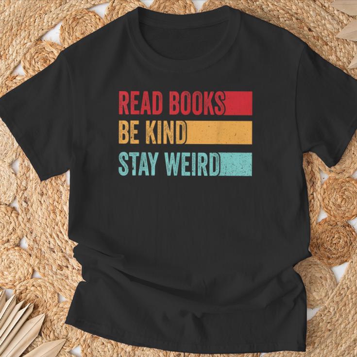 Read Books Be Kind Stay Weird Bookish Nerd Worm Lover T-Shirt Gifts for Old Men Read Books Be Kind Stay Weird Bookish Nerd Worm Lover T-Shirt Gifts for Old Men