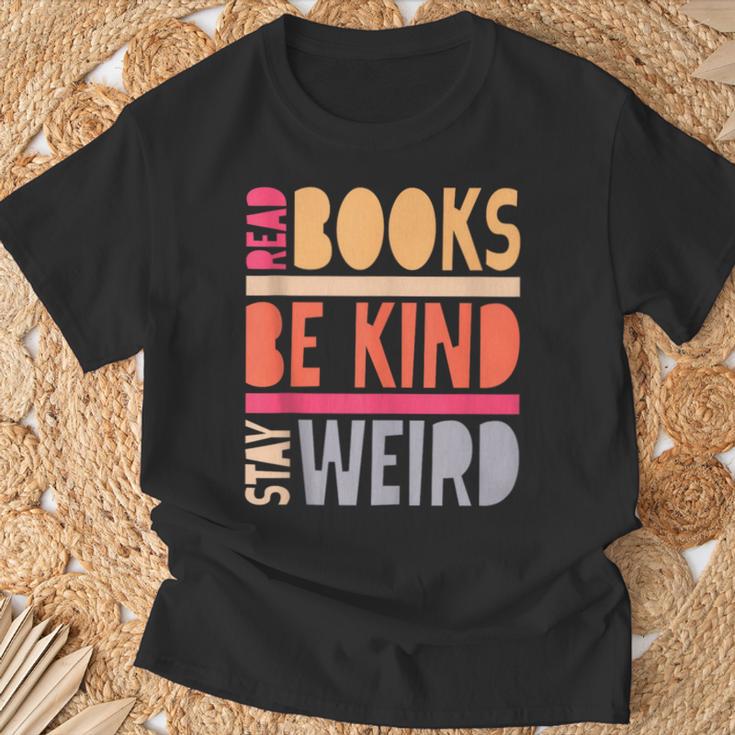 Read Books Be Kind Stay Weird Retro Positive Book Lover T-Shirt Gifts for Old Men