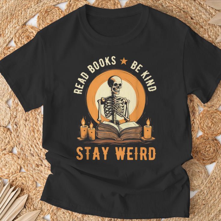 Read Books Be Kind Stay Weird Skeleton Reading Goth Bookish T-Shirt Gifts for Old Men Read Books Be Kind Stay Weird Skeleton Reading Goth Bookish T-Shirt Gifts for Old Men