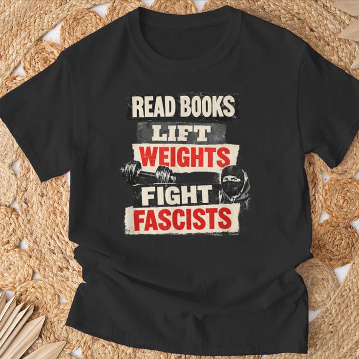 Read Books Lift Weights Fight Fascists Activist T-Shirt Gifts for Old Men Read Books Lift Weights Fight Fascists Activist T-Shirt Gifts for Old Men
