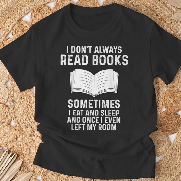 Reading Books Saying Quote For Girls Boys Men Women T-Shirt Gifts for Old Men Reading Books Saying Quote For Girls Boys Men Women T-Shirt Gifts for Old Men